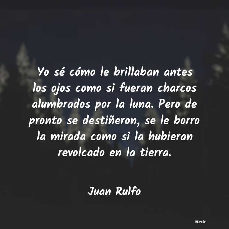 Frases de Juan Rulfo