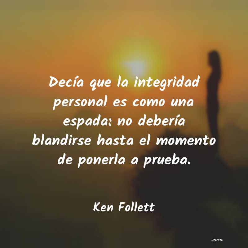 Frases de Ken Follett