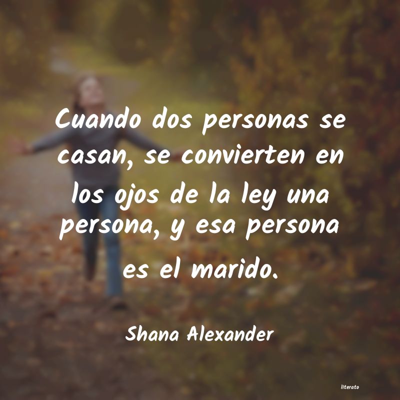 Frases de Shana Alexander