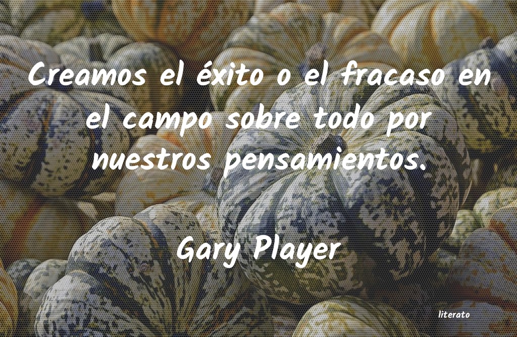 Frases de Gary Player