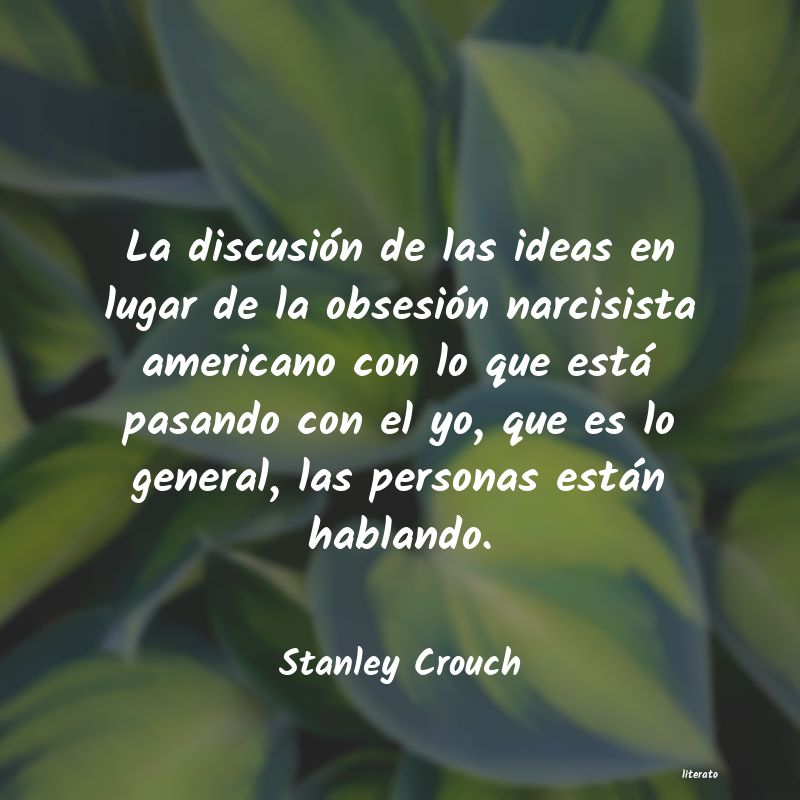 frases de Stanley Crouch