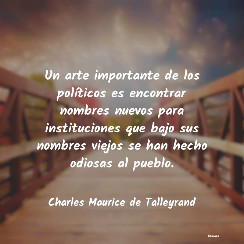 Frases de Charles Maurice de Talleyrand