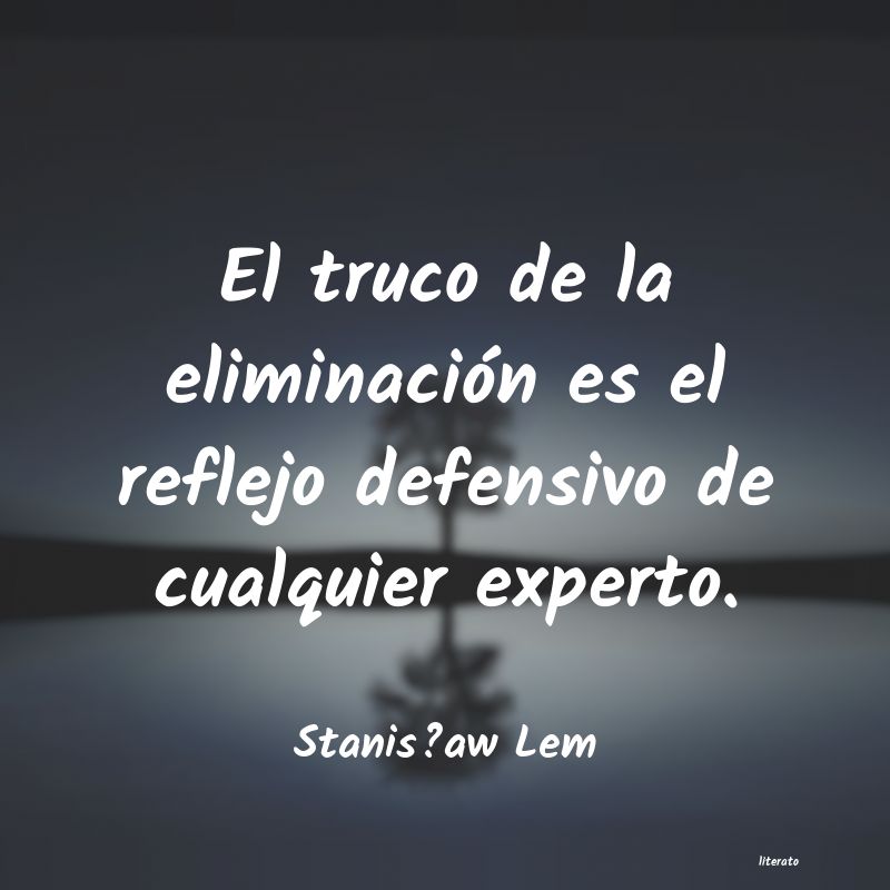 frases de StanisÅaw Lem