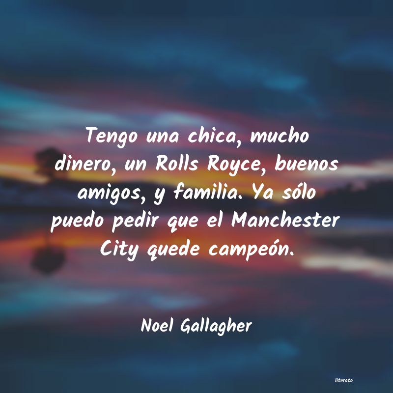 frases de Noel Gallagher