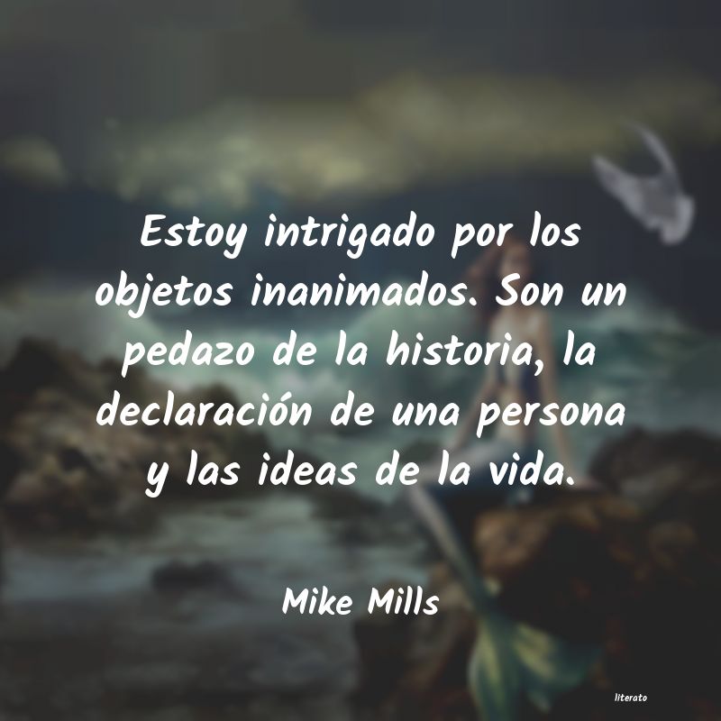 Frases de Mike Mills