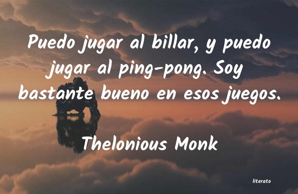 Frases de Thelonious Monk