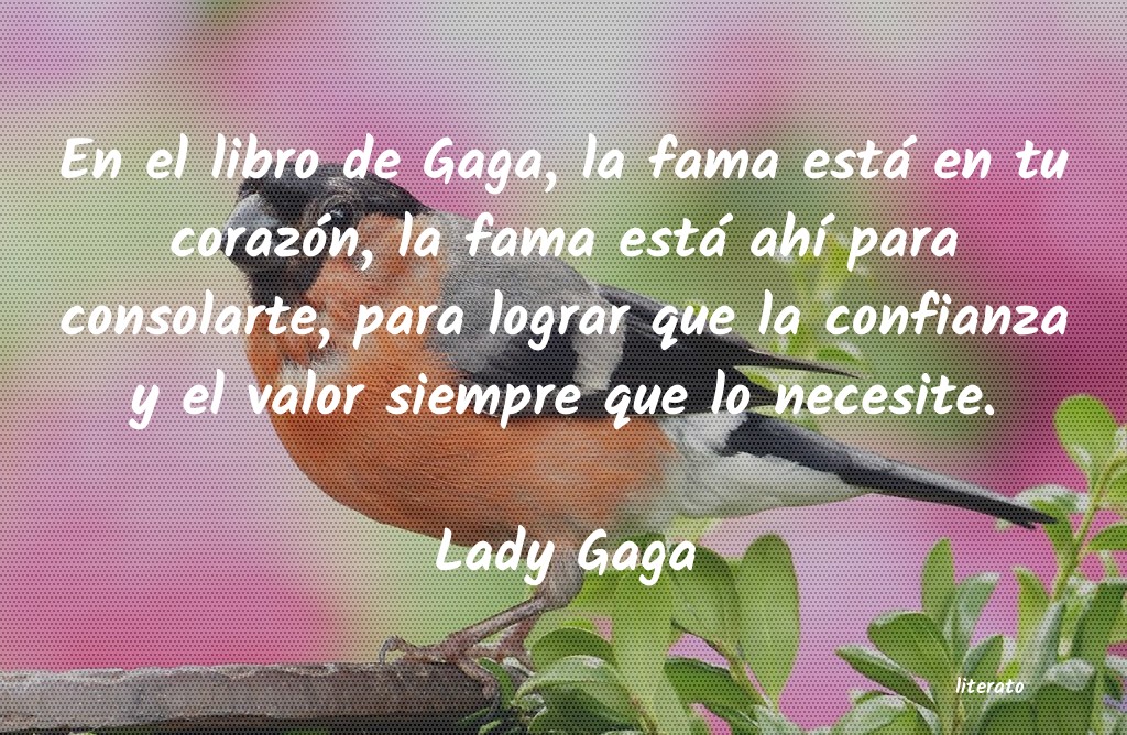 frases de Lady Gaga