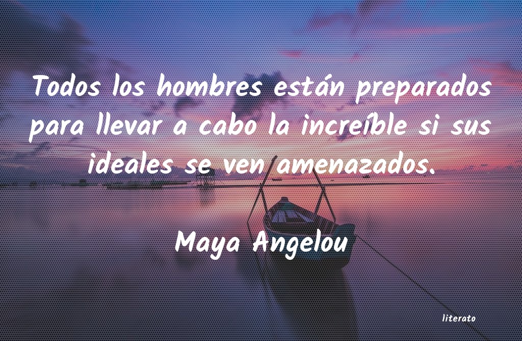 Frases de Maya Angelou