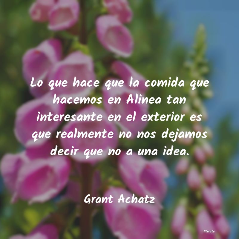 Frases de Grant Achatz