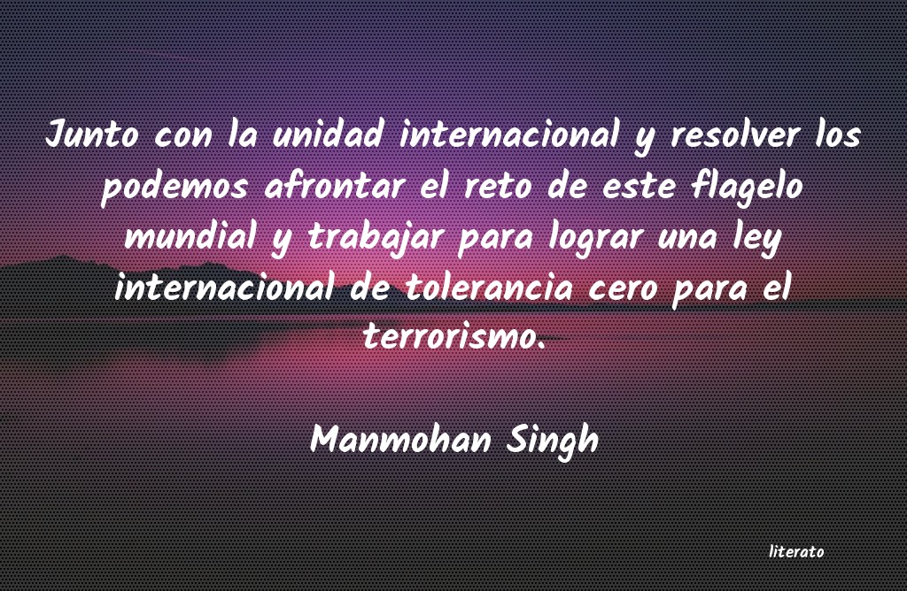 Frases de Manmohan Singh