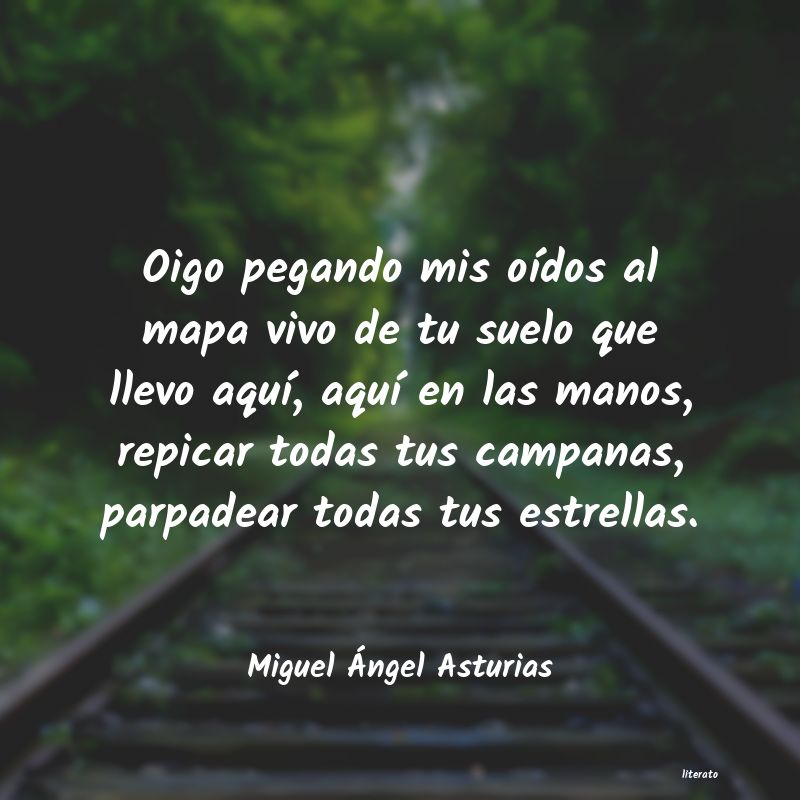 Frases de Miguel Ángel Asturias