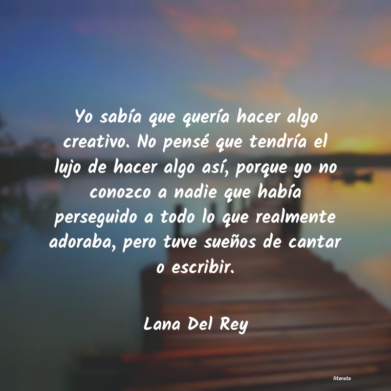 Frases de Lana Del Rey