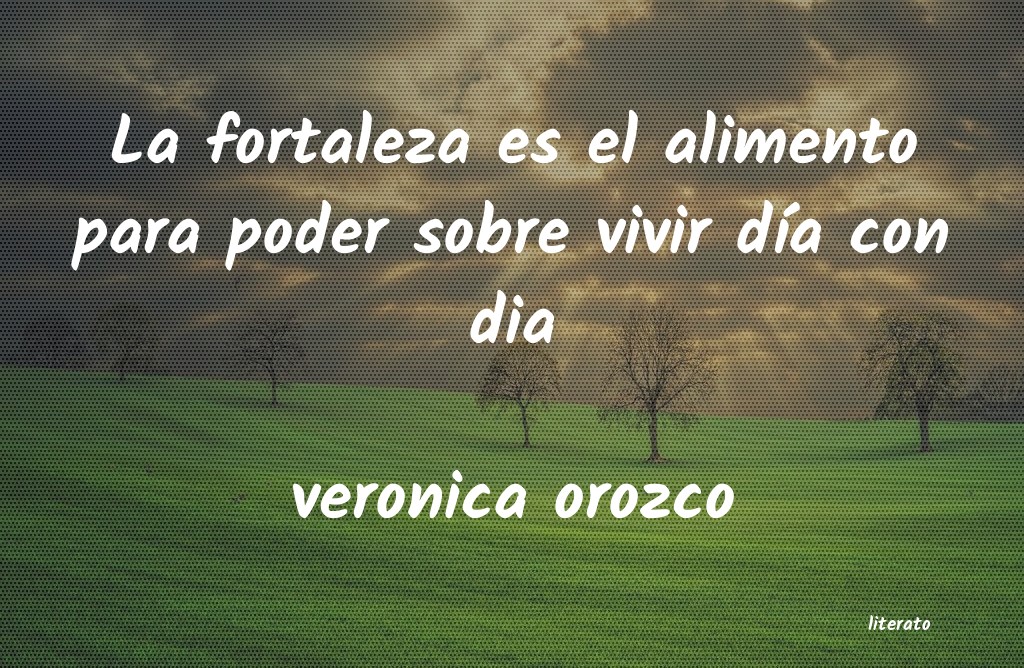 Frases de veronica orozco