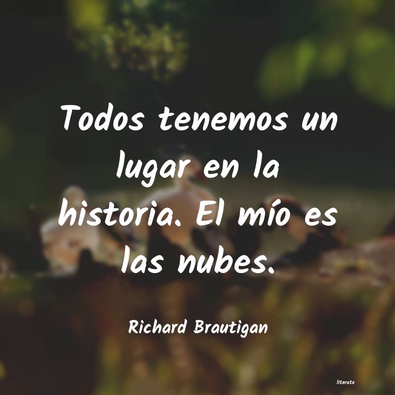 Frases de Richard Brautigan