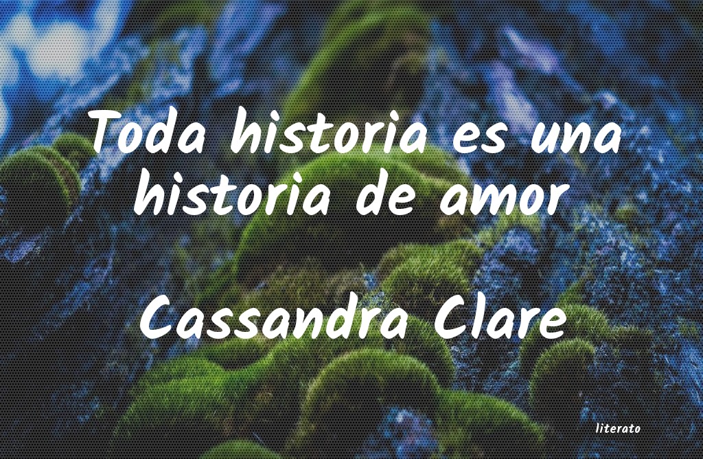 Frases de Cassandra Clare