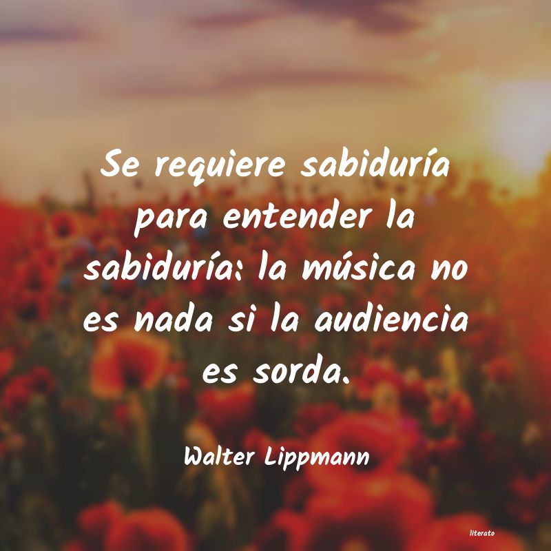 frases de Walter Lippmann