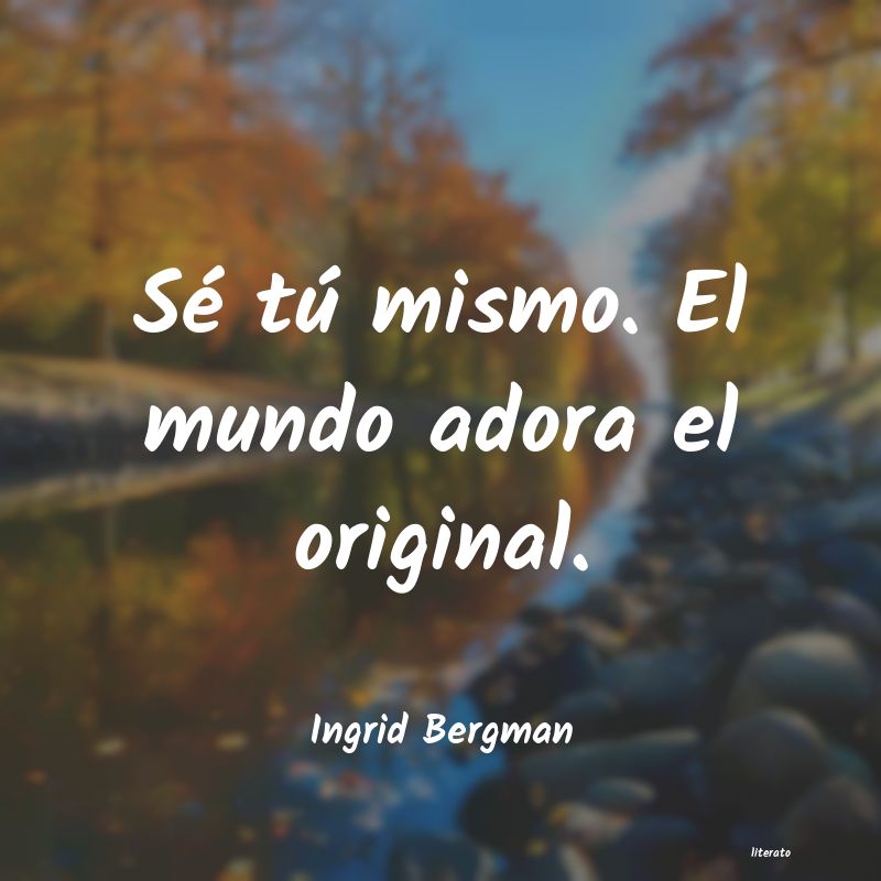 Frases de Ingrid Bergman