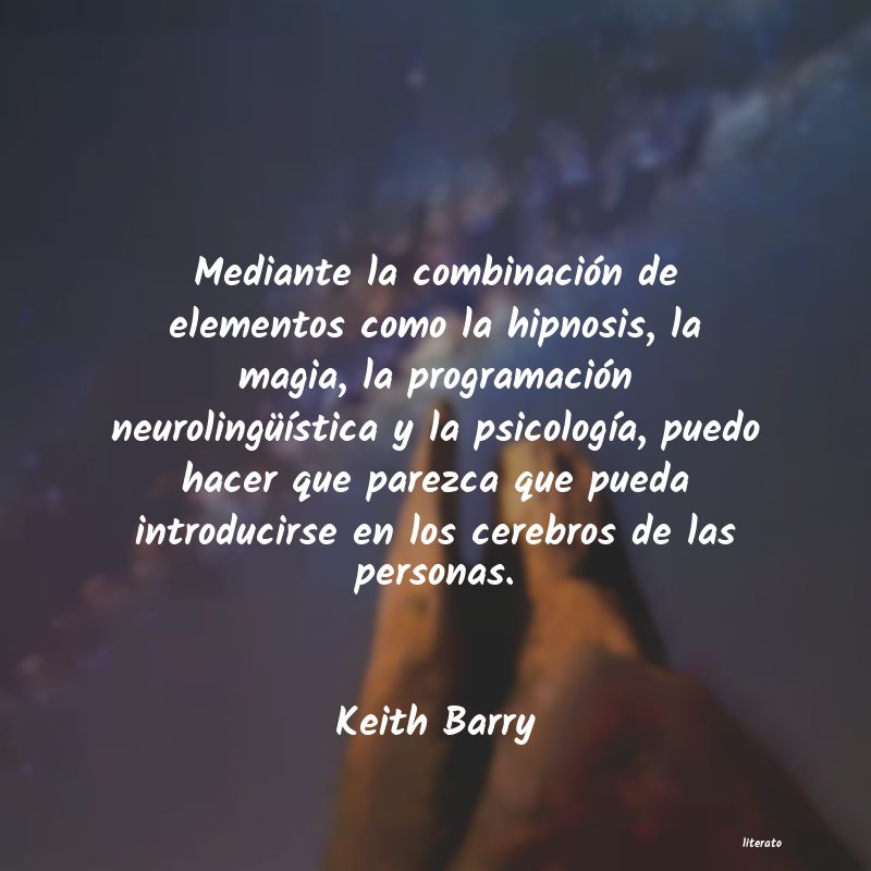 Keith Barry: Mediante la combinación de el