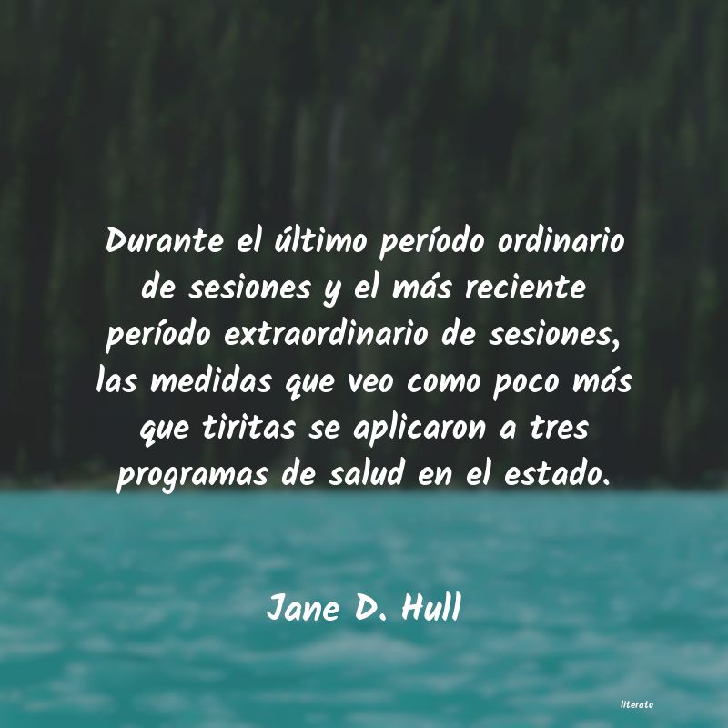 Frases de Jane D. Hull