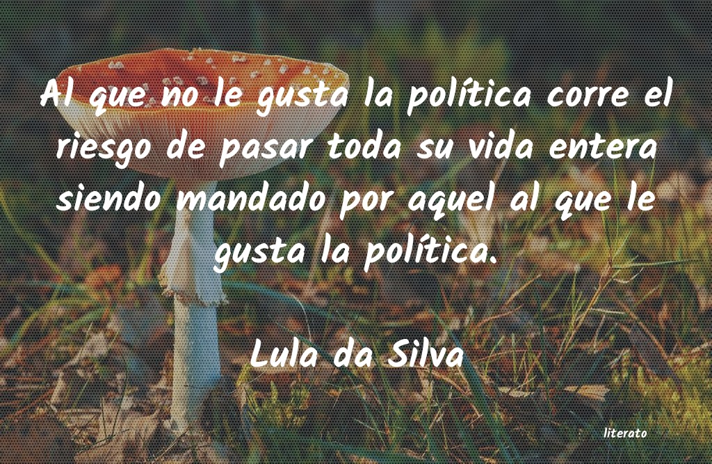 frases de Lula da Silva