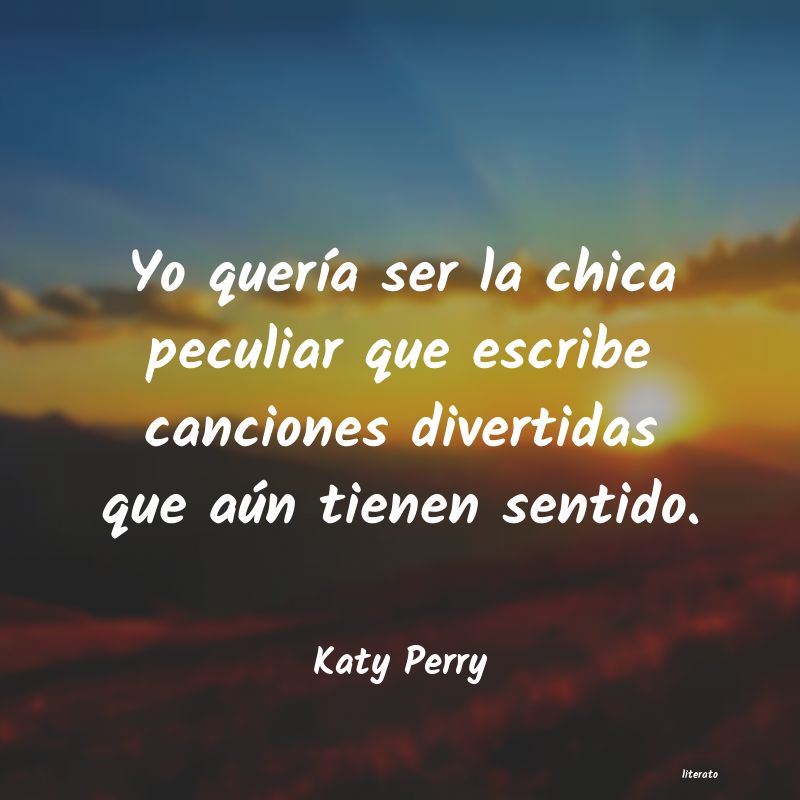frases de Katy Perry