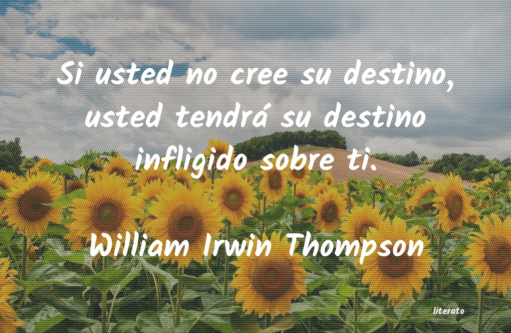 frases de William Irwin Thompson