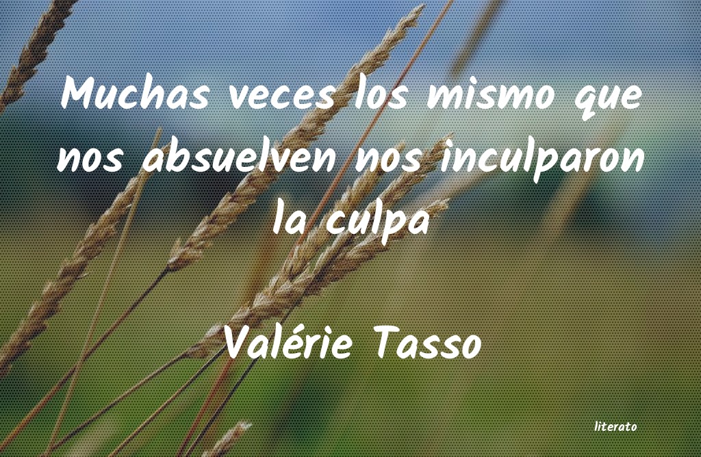 Frases de Valérie Tasso