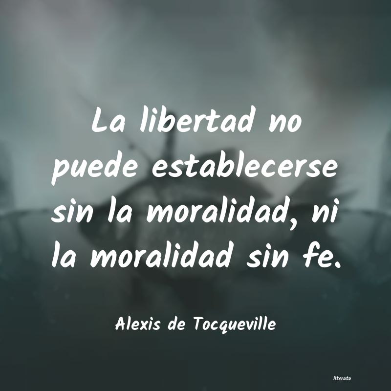 Frases de Alexis de Tocqueville