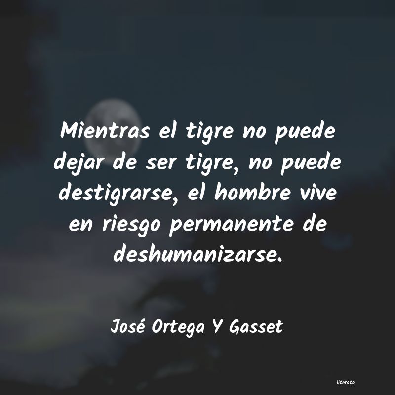 Frases de José Ortega Y Gasset