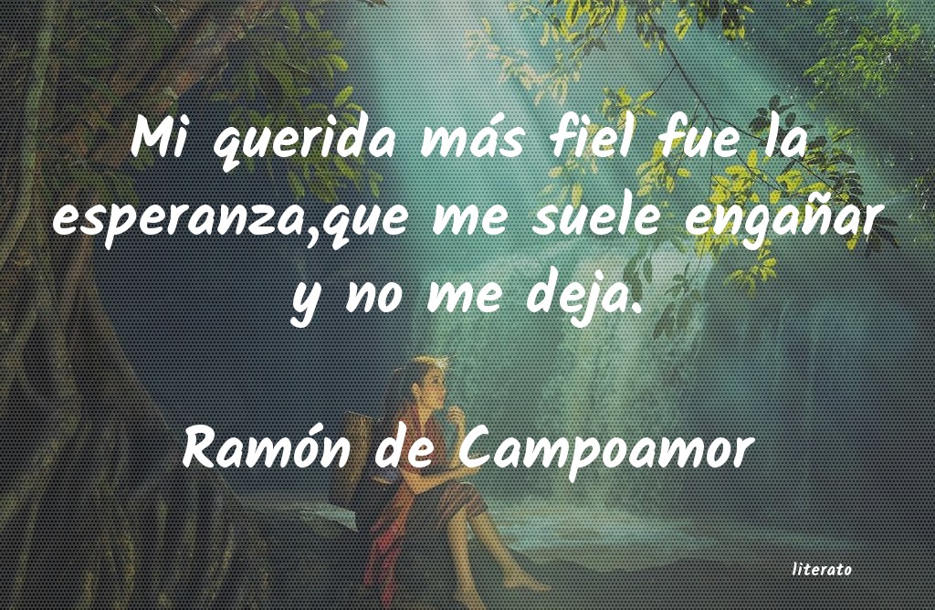 Frases de Ramón de Campoamor