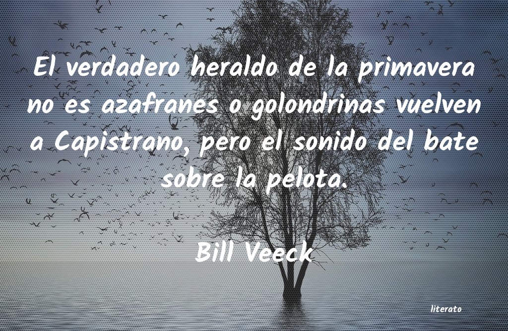 frases de Bill Veeck