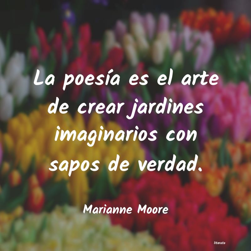 Frases de Marianne Moore