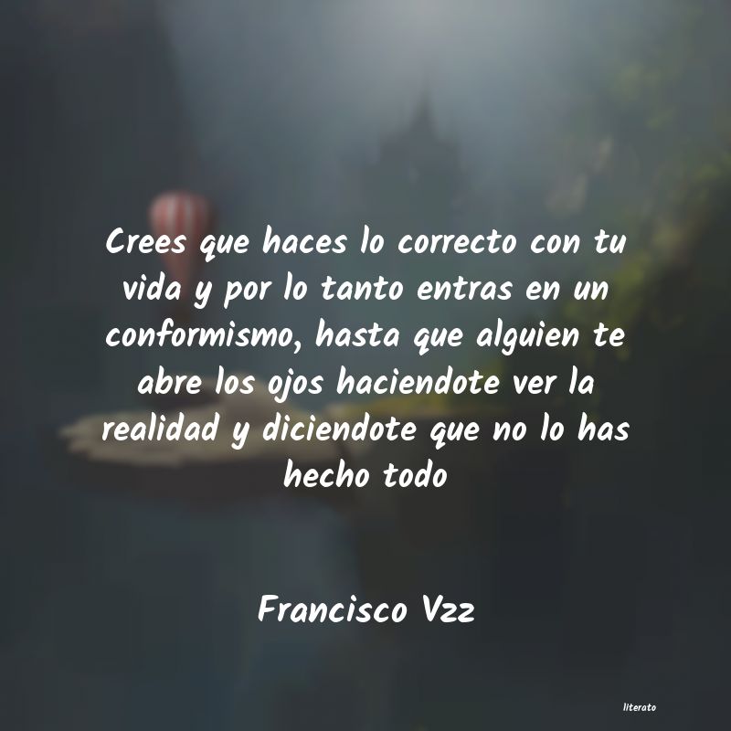 Frases de Francisco Vzz