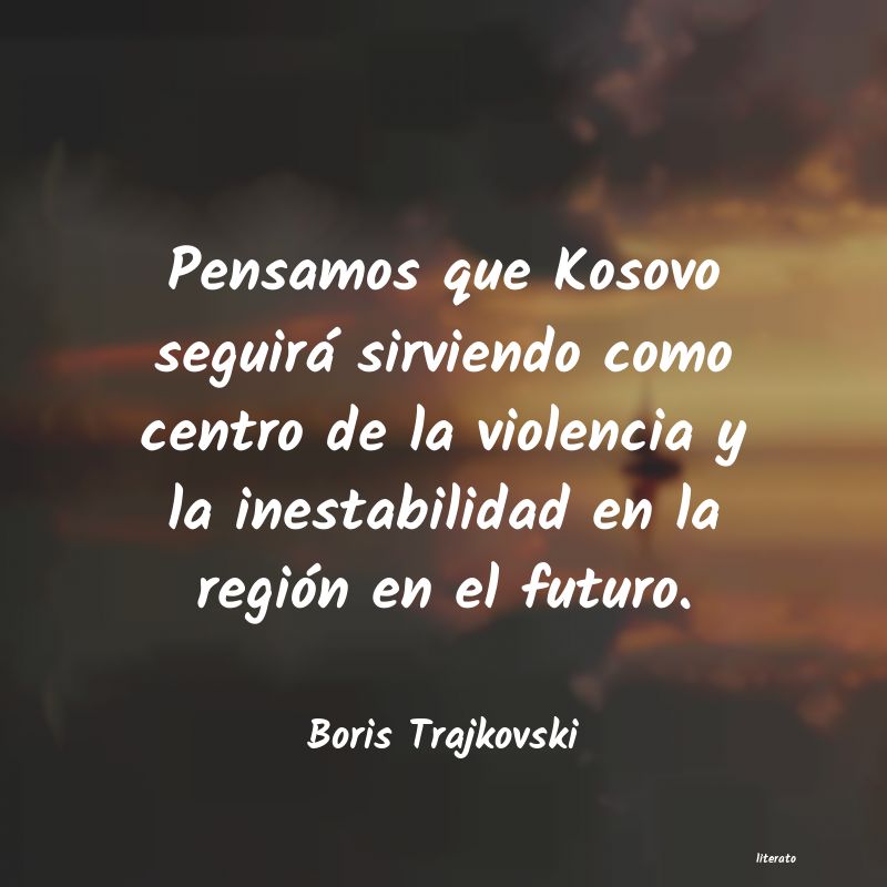 Frases de Boris Trajkovski