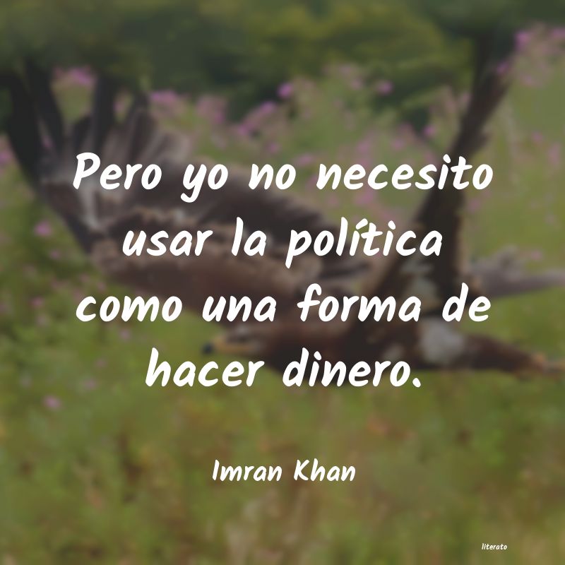 Frases de Imran Khan