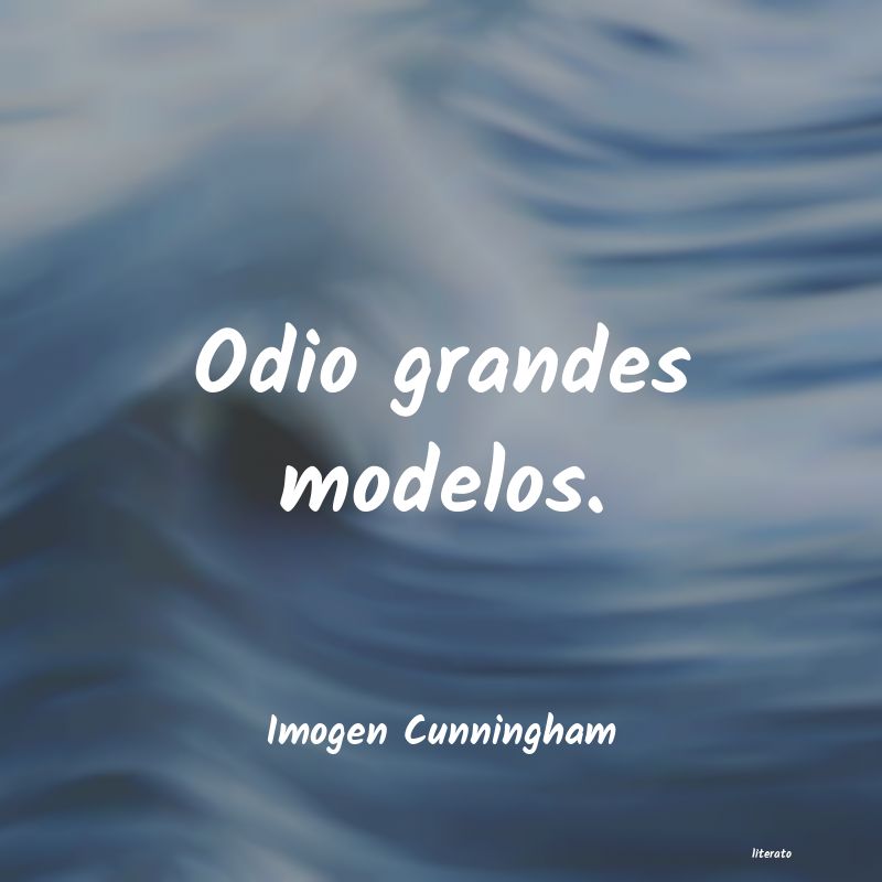 Frases de Imogen Cunningham