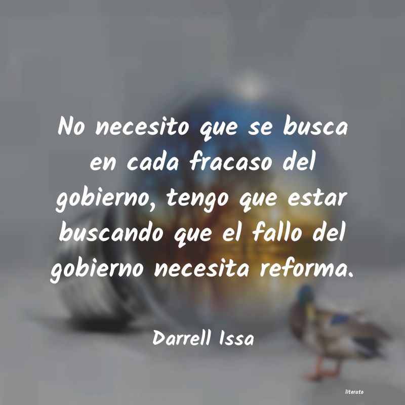 Frases de Darrell Issa