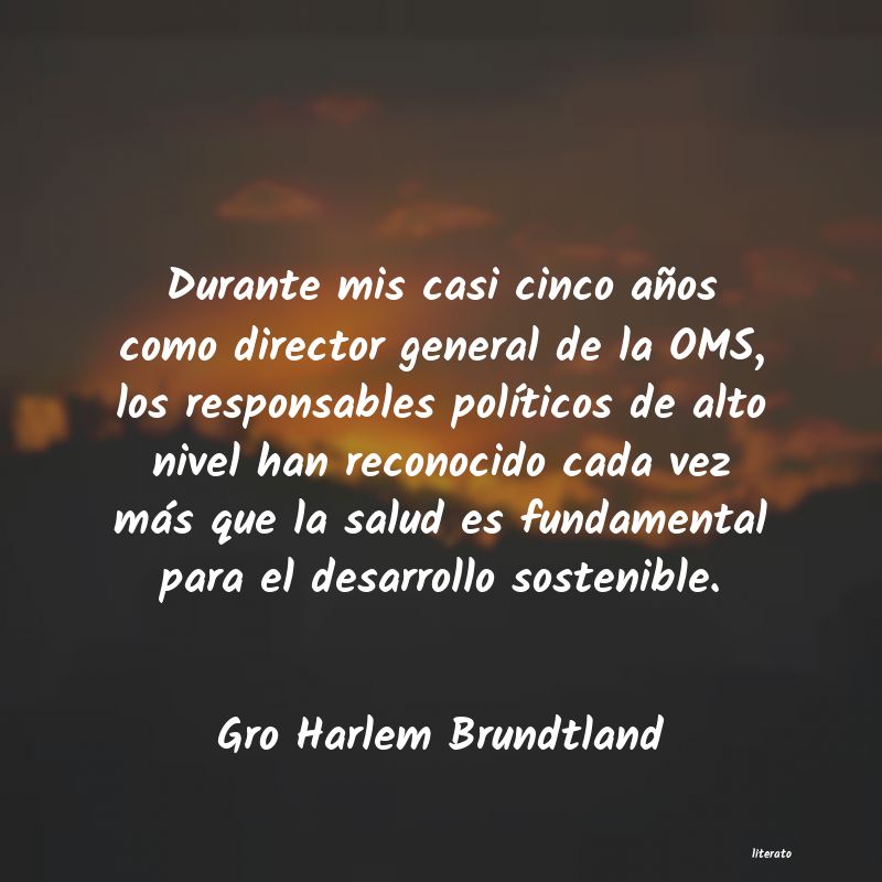 Frases de Gro Harlem Brundtland