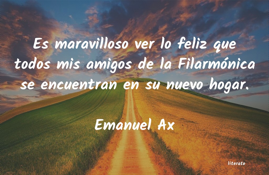 Frases de Emanuel Ax