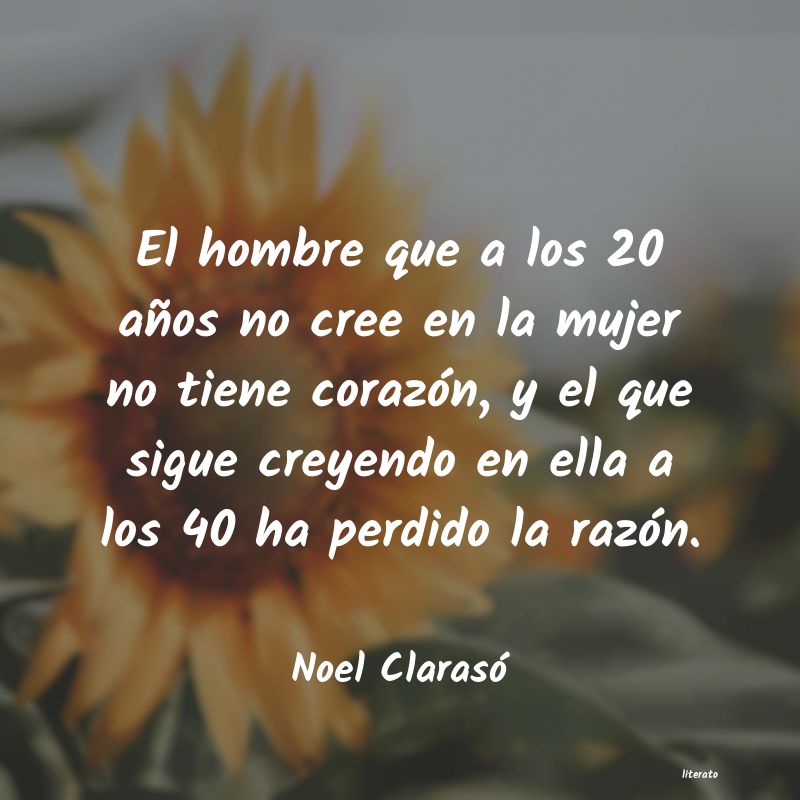 Frases de Noel Clarasó