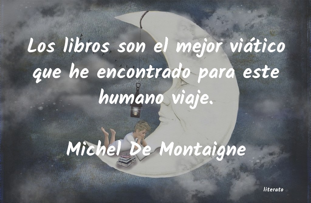 Frases de Michel De Montaigne