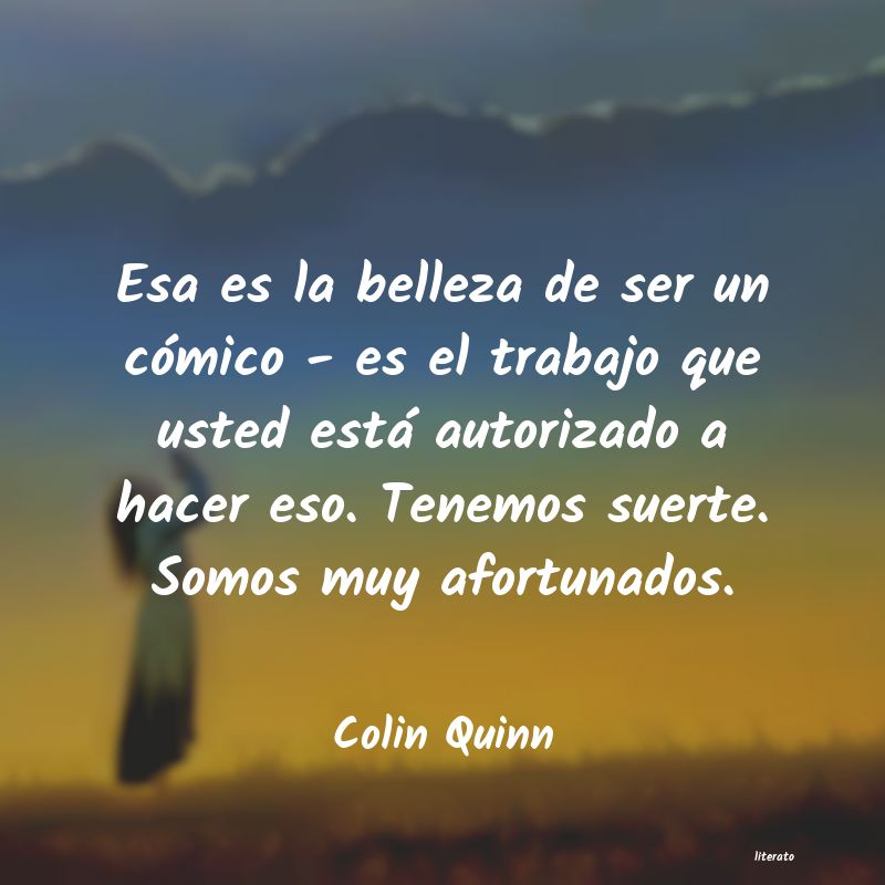 Frases de Colin Quinn