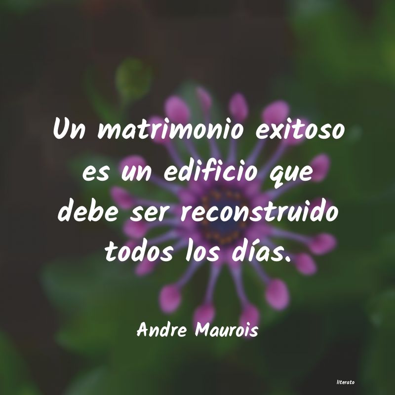 Frases de Andre Maurois