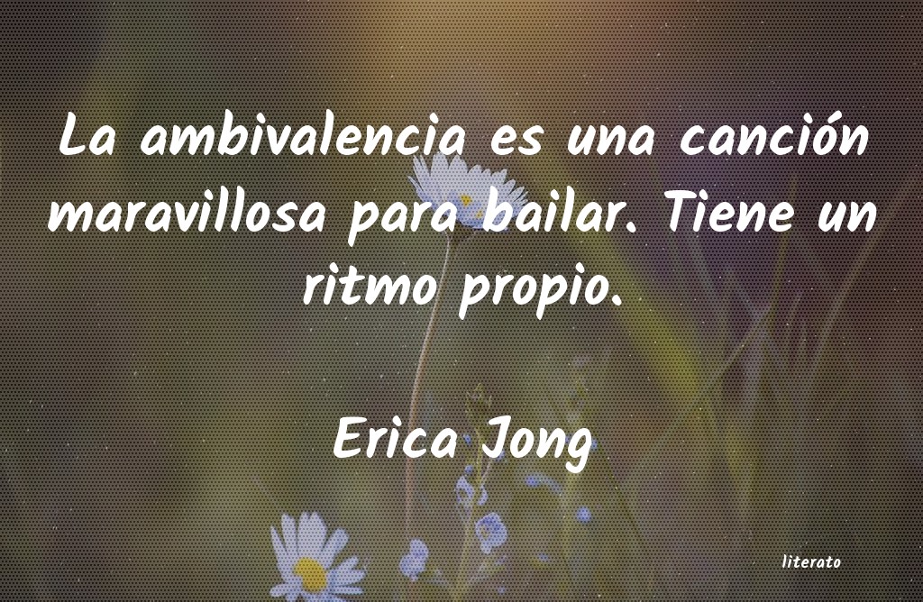 frases de Erica Jong
