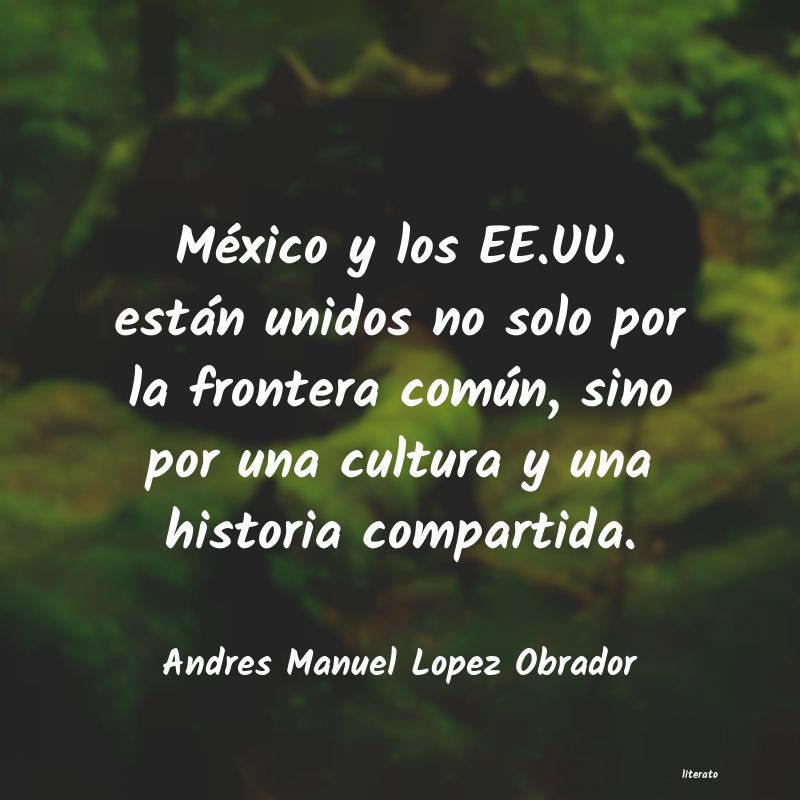 Frases de Andres Manuel Lopez Obrador