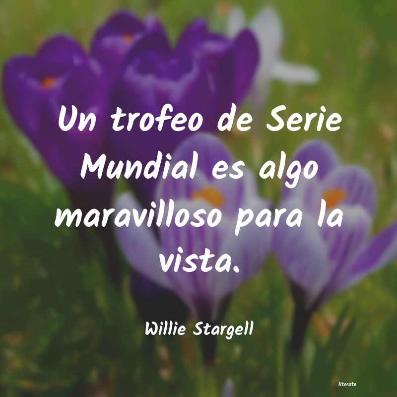 Frases de Willie Stargell