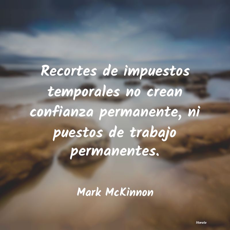 Frases de Mark McKinnon