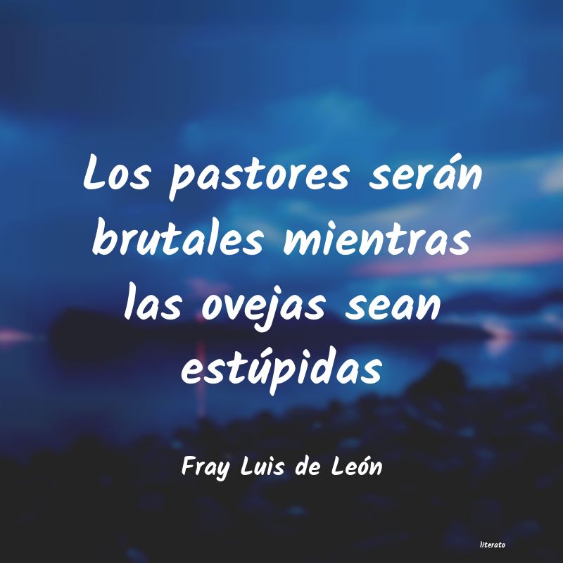 frases de Fray Luis de León
