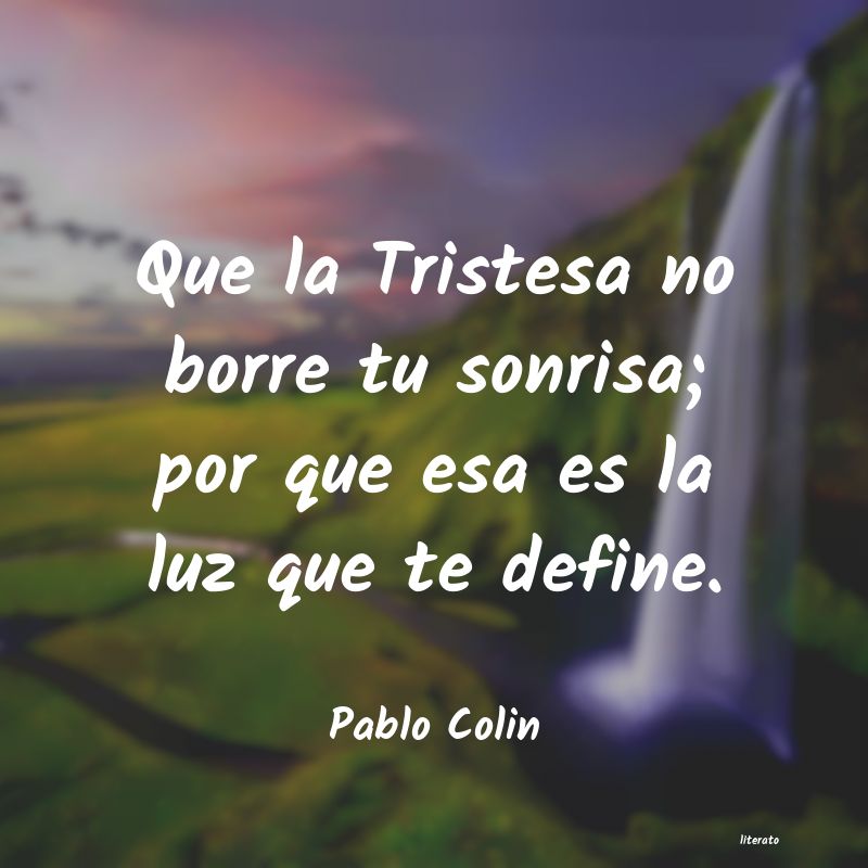 Frases de Pablo Colin