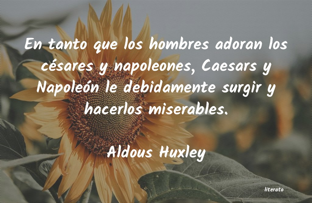 frases de Aldous Huxley